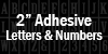 2&quot; Adhesive Letters &amp; Numbers