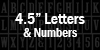 4-1/2&quot; Letters &amp; Numbers
