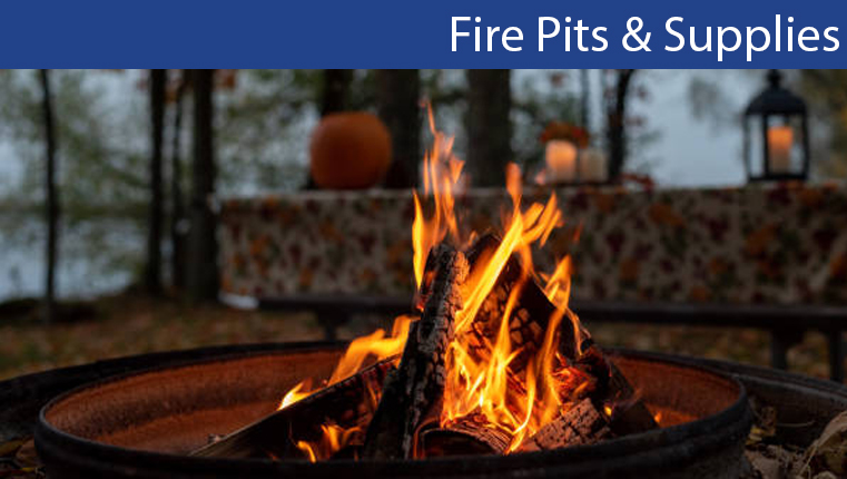 Fire Pits & Supplies