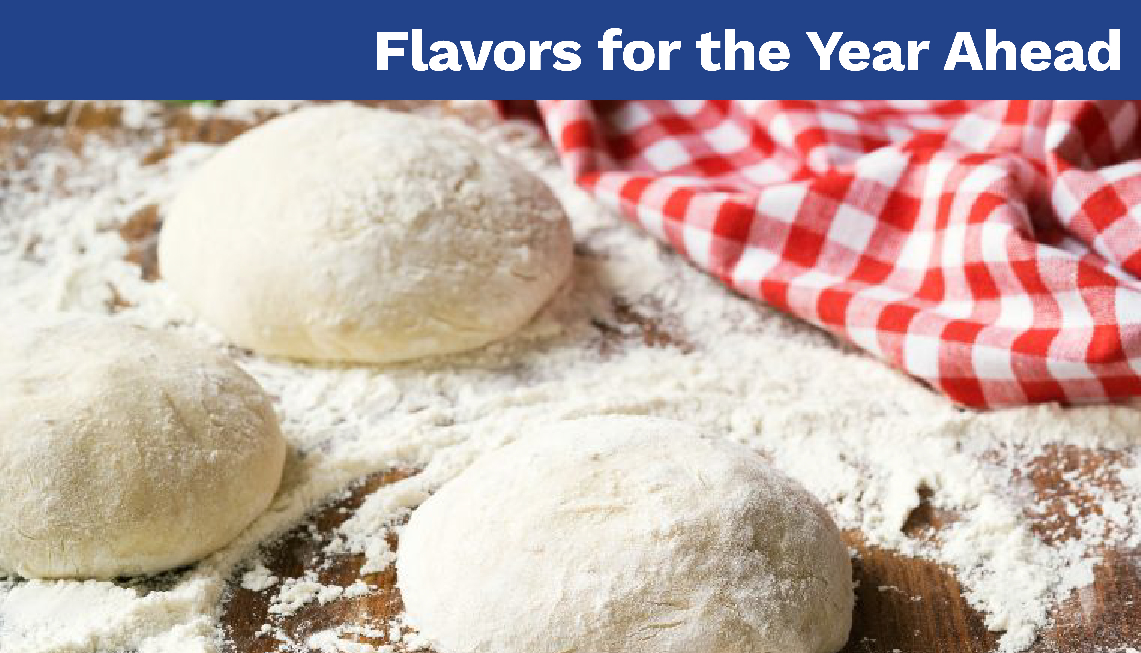 Flavors for the Year Ahead