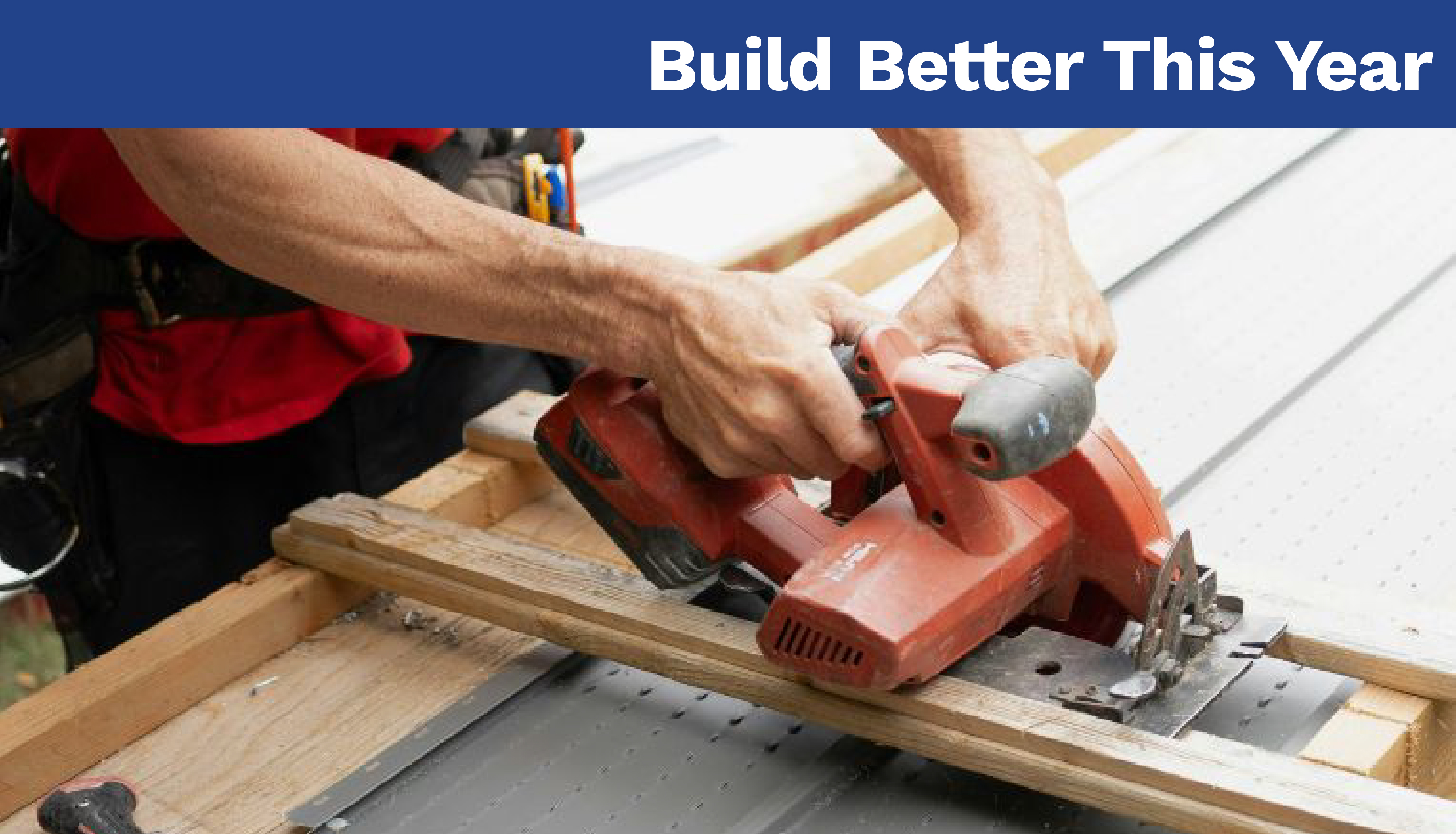 Build Better This Year