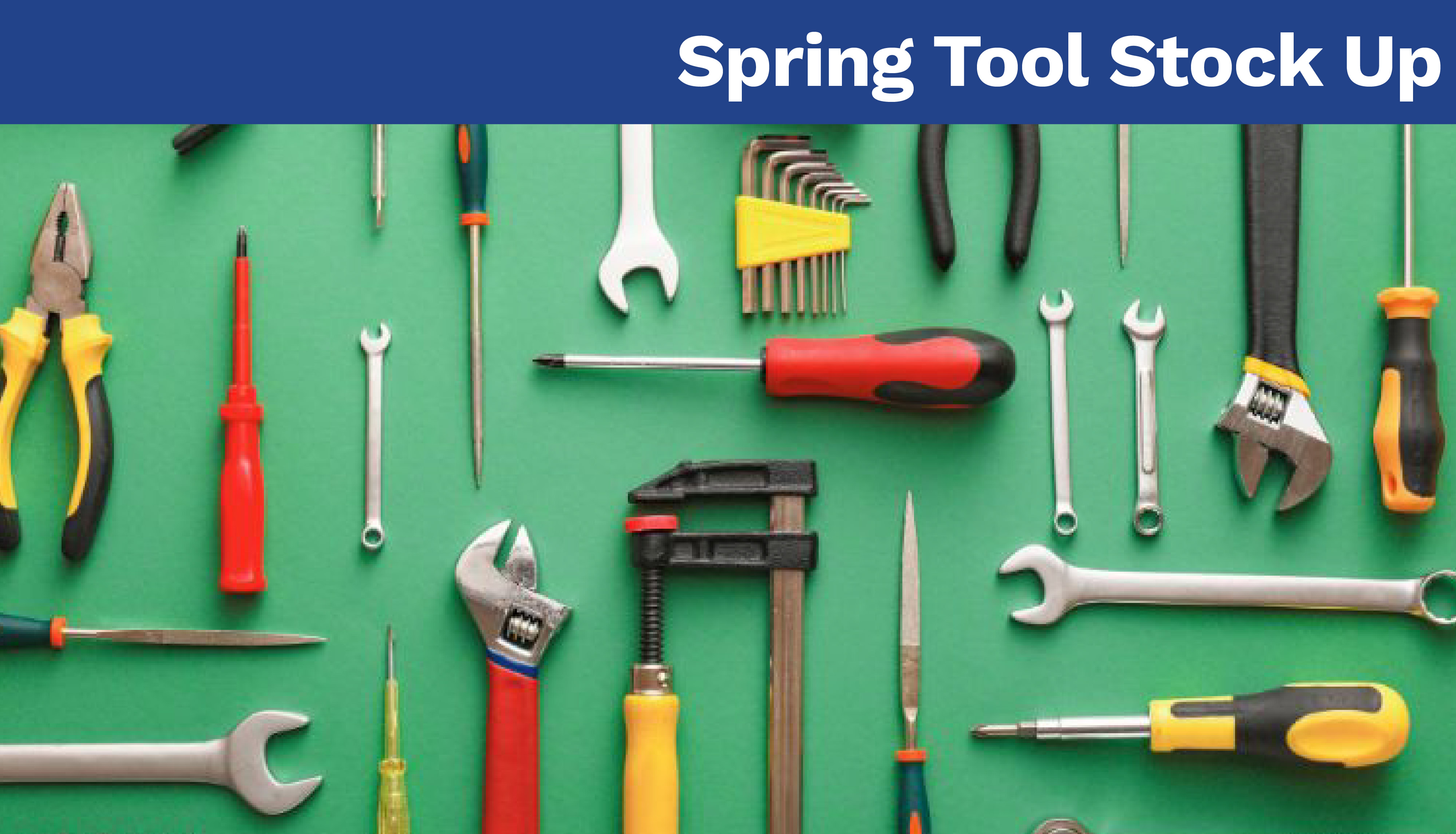 Spring Tool Stock-Up