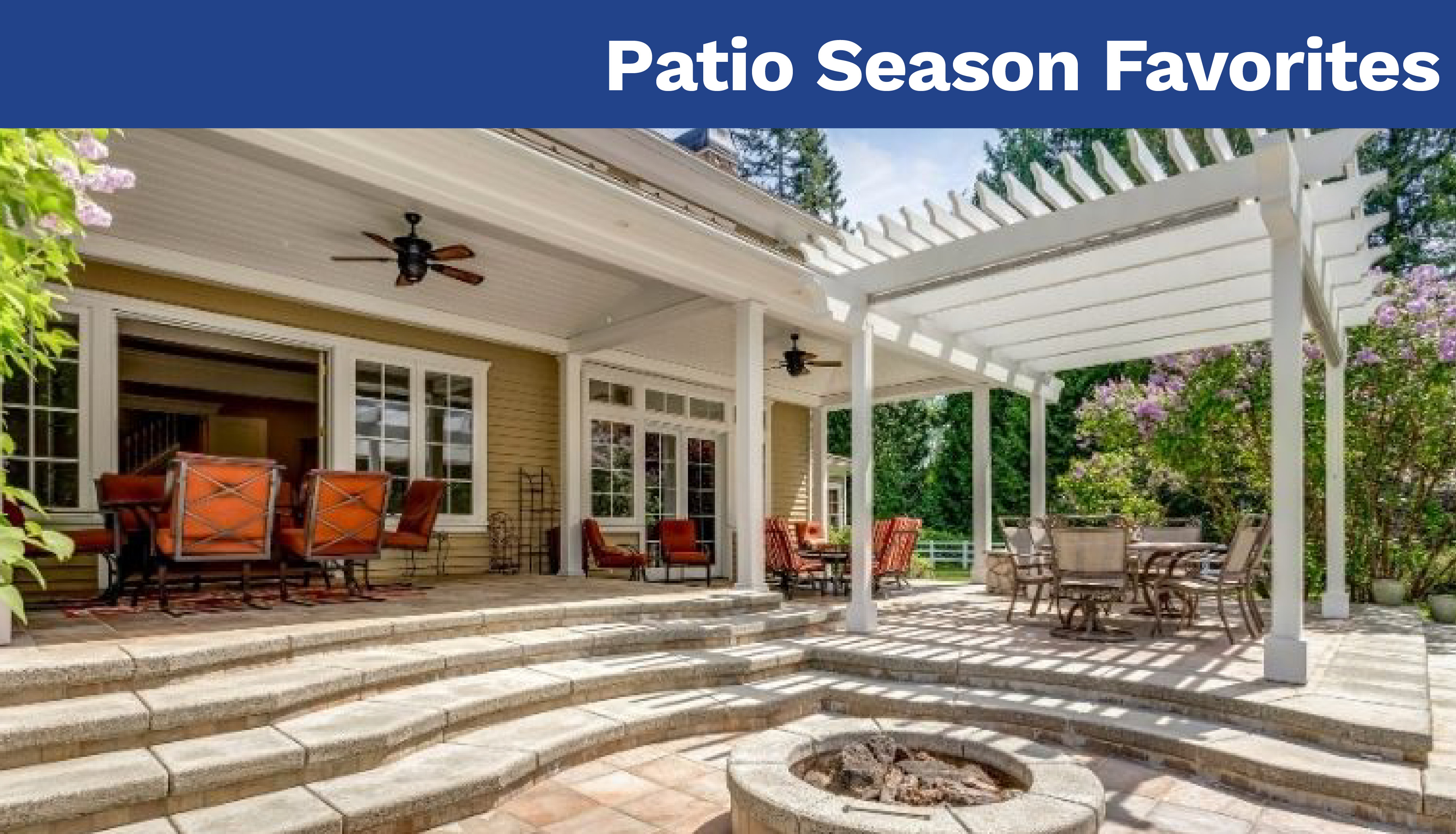 Patio Season Favorites