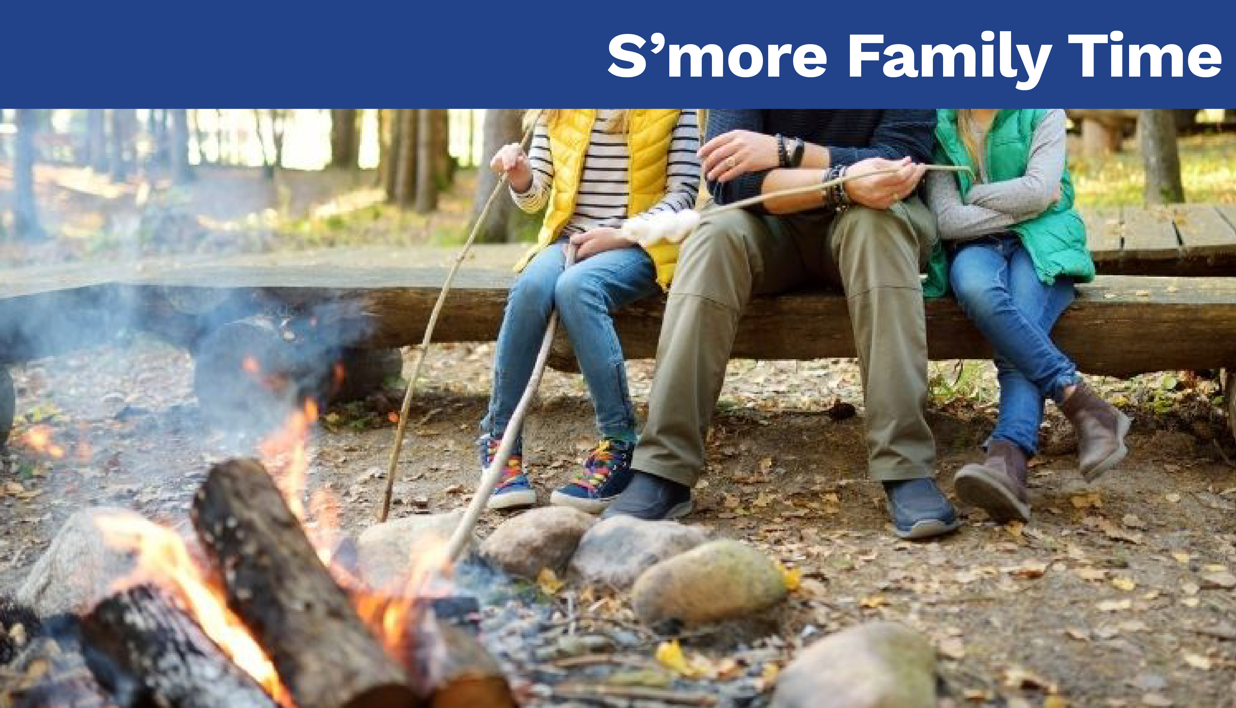 S'more Family Time